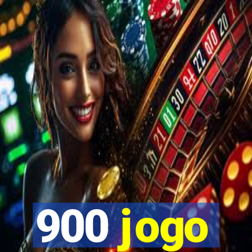 900 jogo